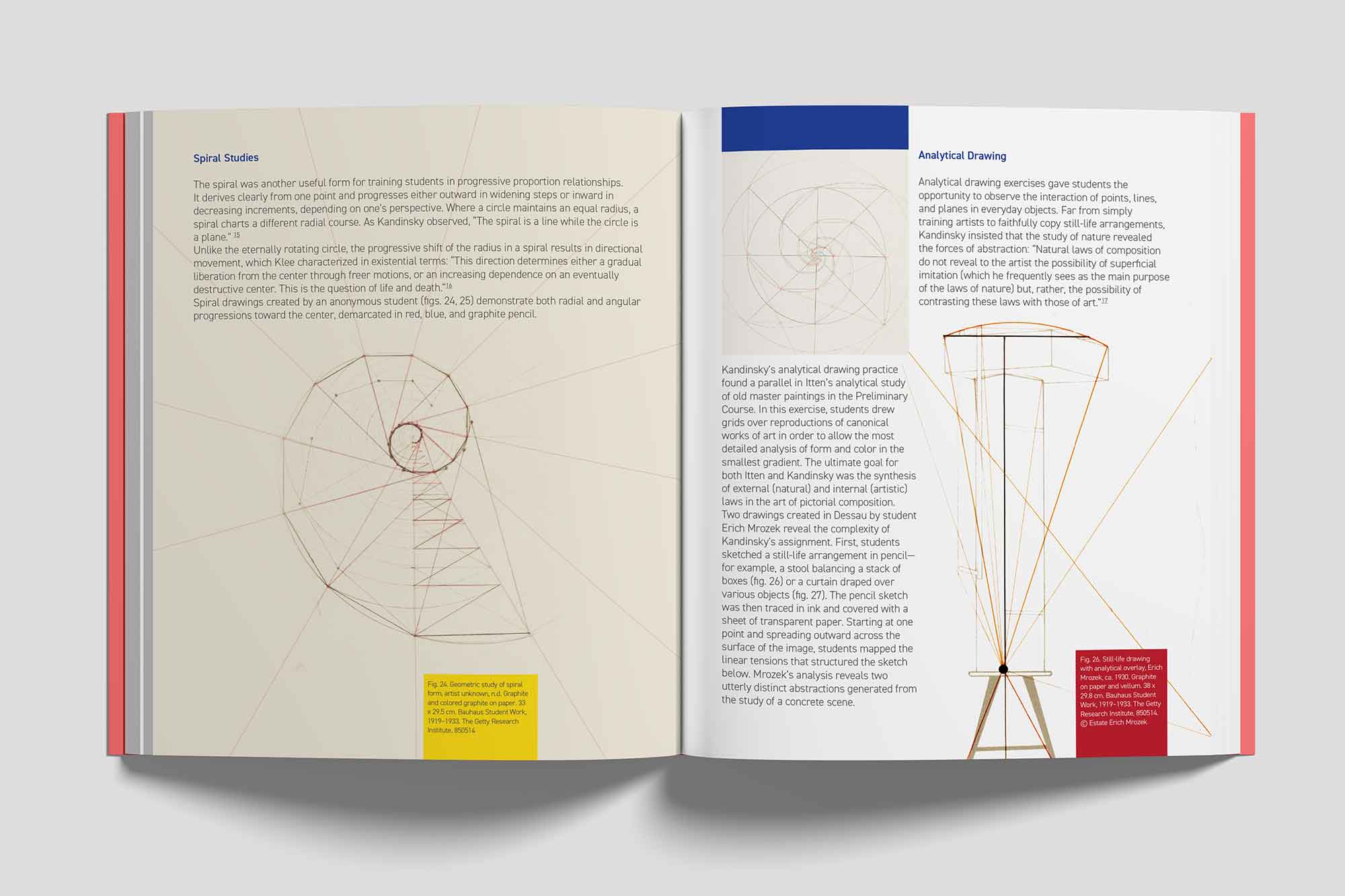 An open book spread discussing ‘Spiral Studies’ and ‘Analytical Drawing’ in the context of Bauhaus education.

                            The left page features a section on ‘Spiral Studies,’ which explores the use of spirals to train students in progressive proportion relationships. A large geometric spiral diagram, annotated in red and blue lines, demonstrates radial and angular progressions. The accompanying text highlights the philosophical and visual significance of the spiral, as inspired by Kandinsky and Klee.
                            
                            The right page focuses on ‘Analytical Drawing,’ a methodology used to teach students about the interaction of points, lines, and planes in everyday objects. A detailed diagram of a still-life composition, including geometric forms and extended lines, illustrates how students analyzed the structure and balance of objects. The text explains Kandinsky’s emphasis on understanding the natural and artistic laws behind compositions, bridging abstract art and analytical studies.