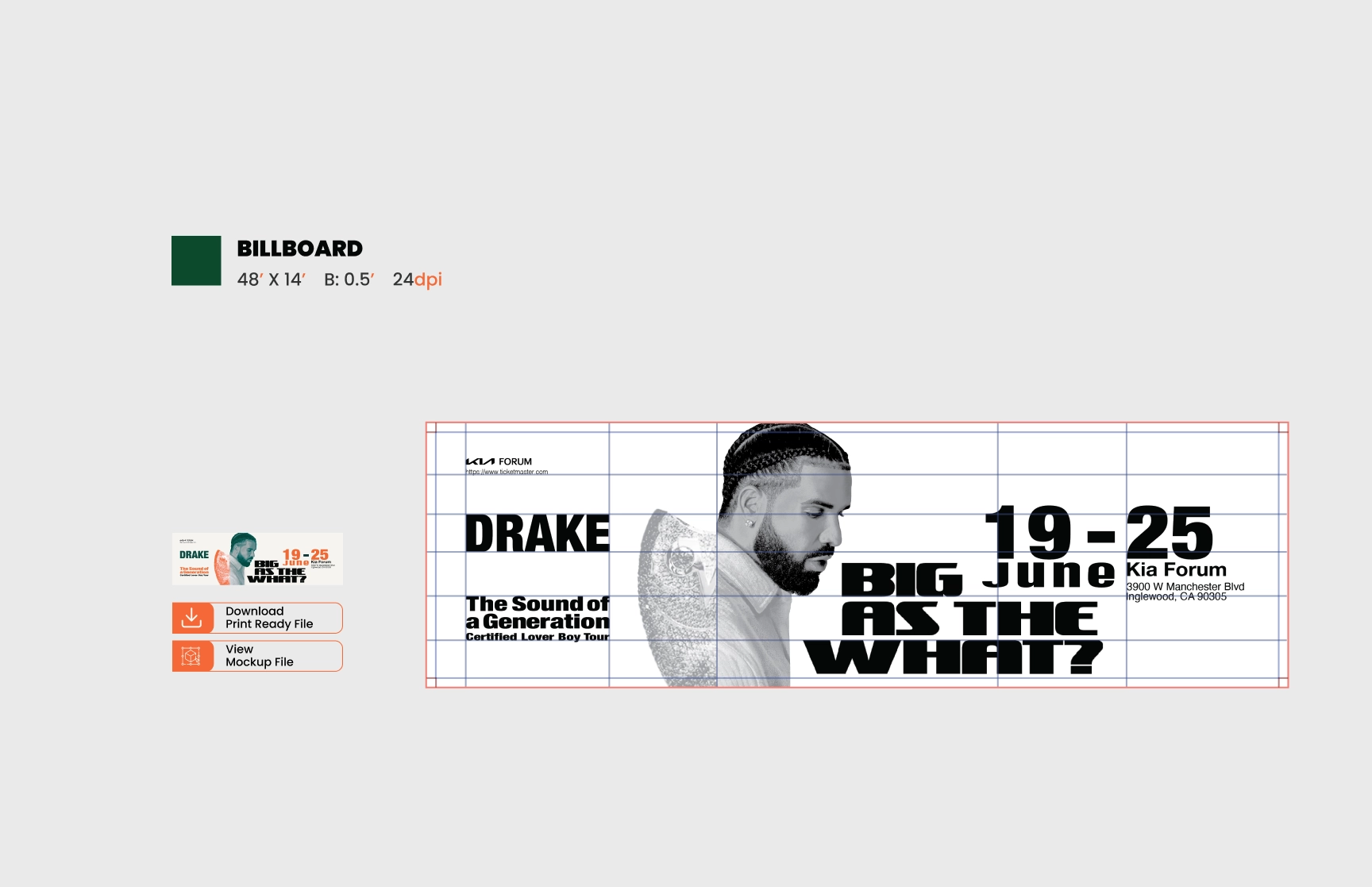 Digital billboard layout design for Drake’s ‘Certified Lover Boy Tour.’ The design features a monochromatic profile of Drake overlaid with a halftone texture of a microphone on the left. Bold black text includes the title ‘Big As The What?’ and event details: ‘June 19-25, Kia Forum, 3900 W Manchester Blvd, Inglewood, CA 90305.’ The grid lines indicate alignment and scaling for billboard dimensions of 48 x 14 feet. Additional elements include a download button for the print-ready file and a preview mockup file icon on the lower left.