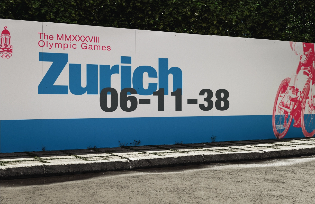 A promotional billboard for the Zurich 2038 Olympic Games displayed outdoors. The design features the text ‘Zurich 06-11-38’ in bold blue and black typography on a clean white background with a vibrant blue stripe along the bottom. The left corner showcases the Zurich Olympic logo, a stylized dome with the Swiss cross and Olympic rings, accompanied by red text reading ‘The MMXXXVIII Olympic Games.’ The right edge includes a red halftone image of a cyclist in motion, reflecting dynamic energy and Swiss-inspired minimalism.